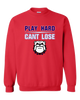 Richmond Bulldogs Play Hard, Can't Lose Men's Sweatshirt