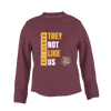 St. Cloud Bulldogs They Not Like Us #1 Women's Sweatshirt