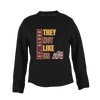 St. Cloud Bulldogs Mascot They Not Like Us #1 Women's Sweatshirt