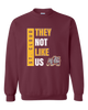 St. Cloud Bulldogs Mascot They Not Like Us #1 Men's Sweatshirt