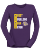 Queen Creek Bulldogs Best Bulldog Fan Women's LS T-Shirt