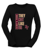 King's Fork Bulldogs KF They Not Like Us #1 Women's LS T-Shirt