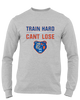 Grand Oaks Grizzlies Train Hard, Can't Lose Men's LS T-Shirt
