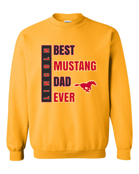 Abraham Lincoln Mustangs Best Mustang Dad Men's Sweatshirt