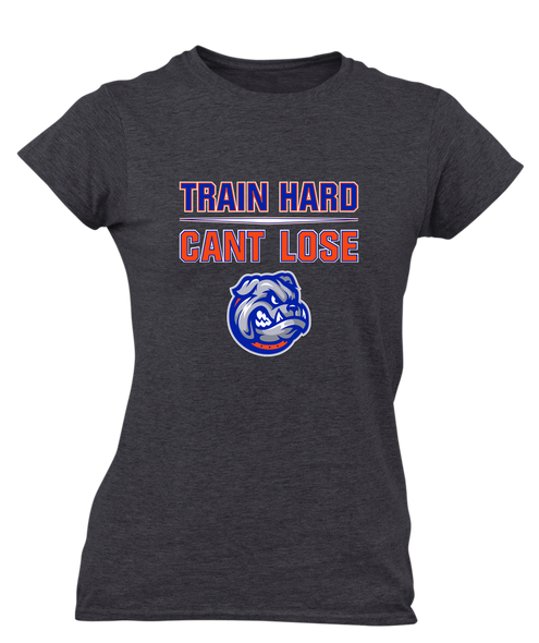 Freeport Bulldogs Train Hard, Can't Lose Women's SS T-Shirt