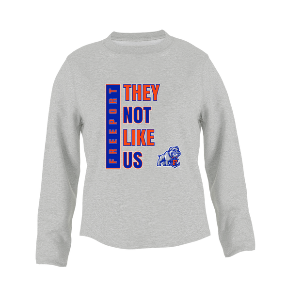 Freeport Bulldogs Anchor They Not Like Us #1 Women's Sweatshirt