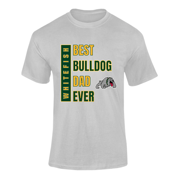 Whitefish Bulldogs Best Bulldog Dad Men's Premium SS T-Shirt