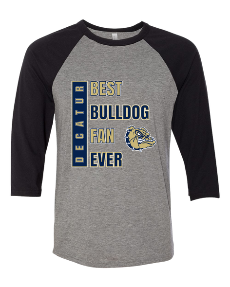 Decatur Bulldogs Best Bulldog Fan Men's Baseball T-Shirt