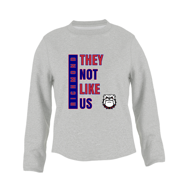 Richmond Bulldogs They Not Like Us #1 Women's Sweatshirt