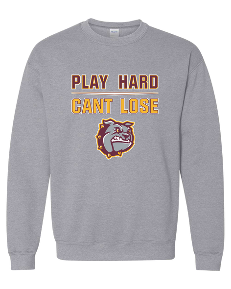 St. Cloud Bulldogs Play Hard, Can't Lose Men's Sweatshirt