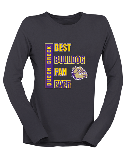 Queen Creek Bulldogs Best Bulldog Fan Women's LS T-Shirt