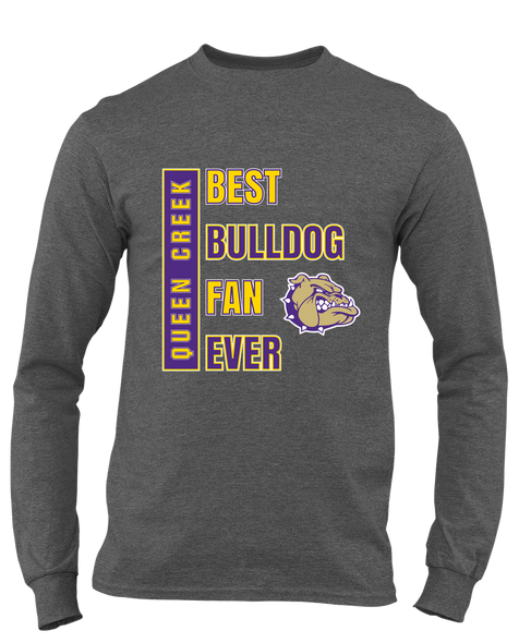 Queen Creek Bulldogs Best Bulldog Fan Men's LS T-Shirt