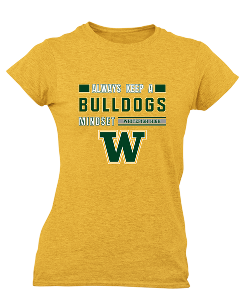 Whitefish Bulldogs Mindset Women's SS T-Shirt