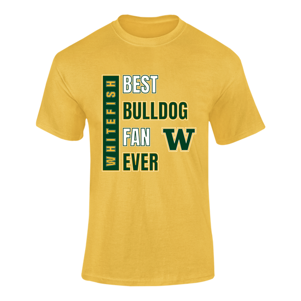 Whitefish Bulldogs Best Bulldog Fan Men's SS T-Shirt