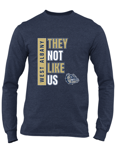 West Albany Bulldogs They Not Like Us #1 Men's LS T-Shirt