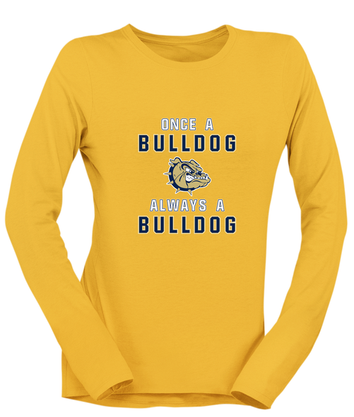 C.D. Hylton Bulldogs Once A Women's LS T-Shirt