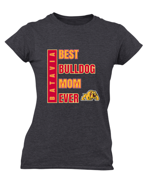 Batavia Bulldogs Best Bulldog Mom Women's Premium SS T-Shirt