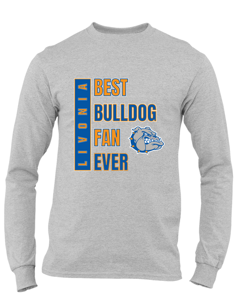 Livonia Bulldogs Best Bulldog Fan Men's LS T-Shirt