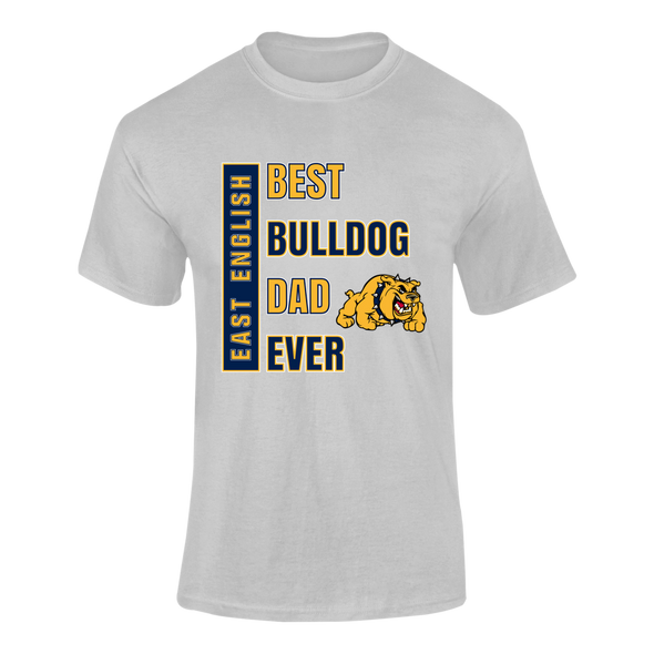 East English Bulldogs Best Bulldog Dad Men's SS T-Shirt