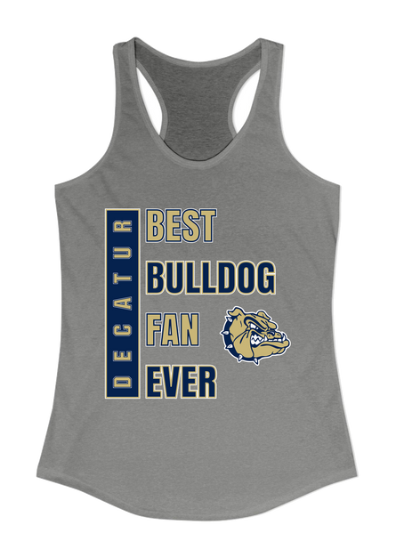 Decatur Bulldogs Best Bulldog Fan Women's Tank Top