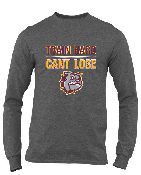 St. Cloud Bulldogs Train Hard, Can't Lose Men's LS T-Shirt