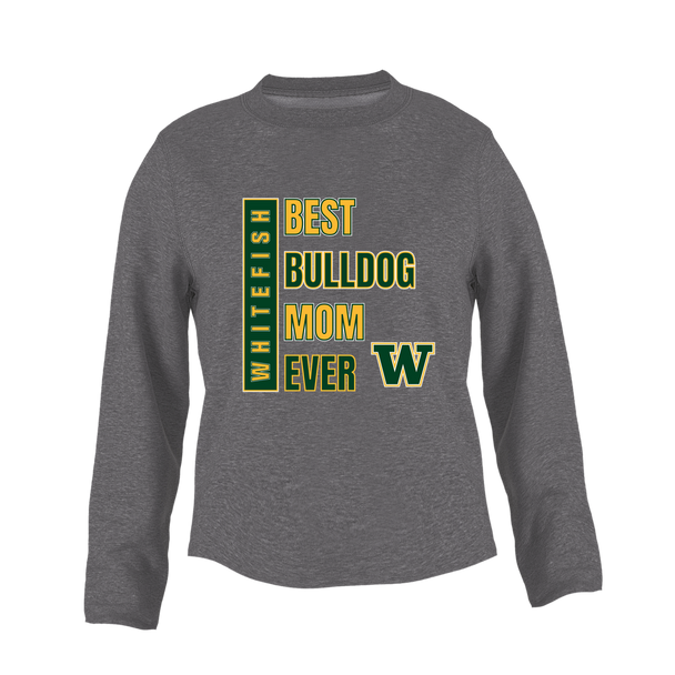 Whitefish Bulldogs Best Bulldog Mom Women's Sweatshirt