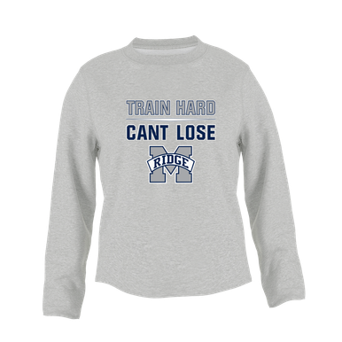 Marriotts Ridge Mustangs Train Hard, Can't Lose Women's Sweatshirt