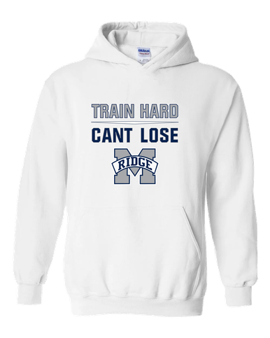 Marriotts Ridge Mustangs Train Hard, Can't Lose Men's Hoodie