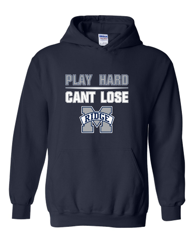 Marriotts Ridge Mustangs Play Hard, Can't Lose Men's Hoodie