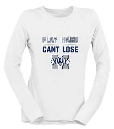 Marriotts Ridge Mustangs Play Hard, Can't Lose Women's Premium LS T-Shirt
