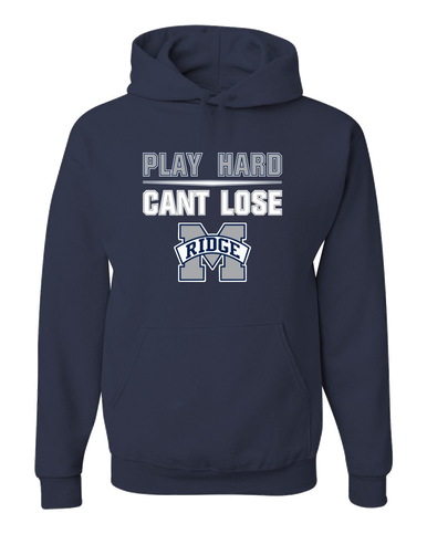 Marriotts Ridge Mustangs Play Hard, Can't Lose Men's Premium Hoodie