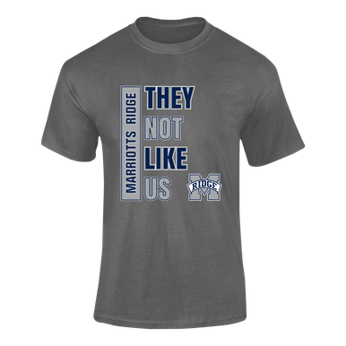 Marriotts Ridge Mustangs They Not Like Us #1 Men's Premium SS T-Shirt