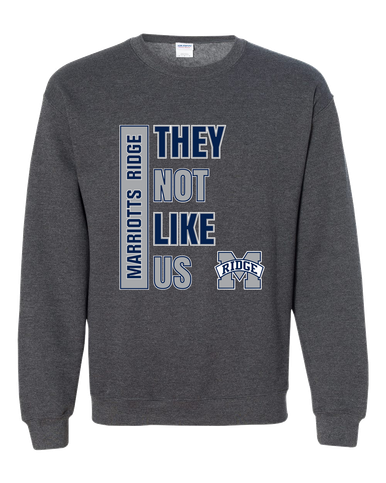 Marriotts Ridge Mustangs They Not Like Us #1 Men's Sweatshirt
