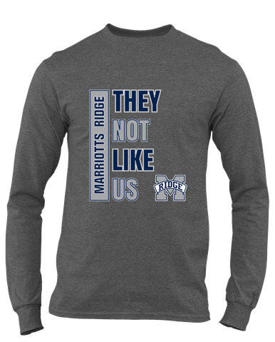 Marriotts Ridge Mustangs They Not Like Us #1 Men's LS T-Shirt