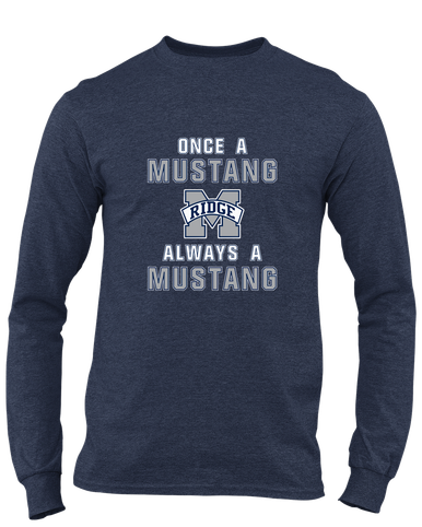 Marriotts Ridge Mustangs Once A Men's LS T-Shirt
