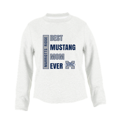 Marriotts Ridge Mustangs Best Mustang Mom Women's Sweatshirt
