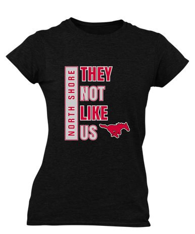 North Shore Mustangs They Not Like Us #1 Women's SS T-Shirt