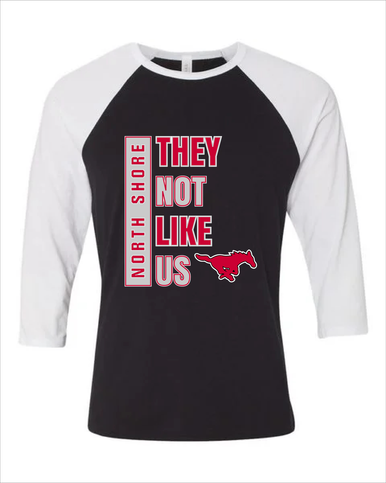 North Shore Mustangs They Not Like Us #1 Women's Baseball T-Shirt