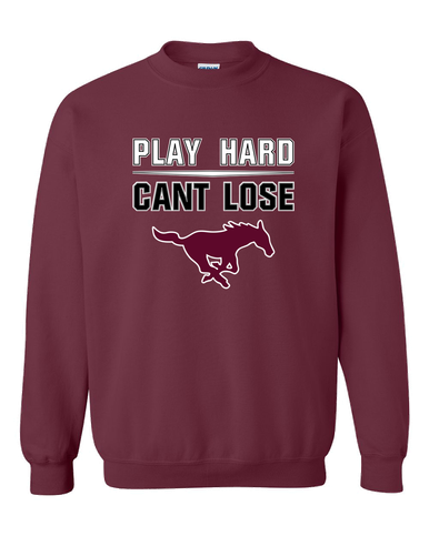 Clifton Mustangs Play Hard, Can't Lose Men's Sweatshirt