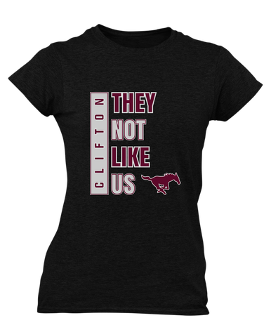 Clifton Mustangs They Not Like Us #1 Women's SS T-Shirt
