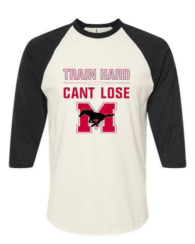 Munster Mustangs Train Hard, Can't Lose Men's Baseball T-Shirt