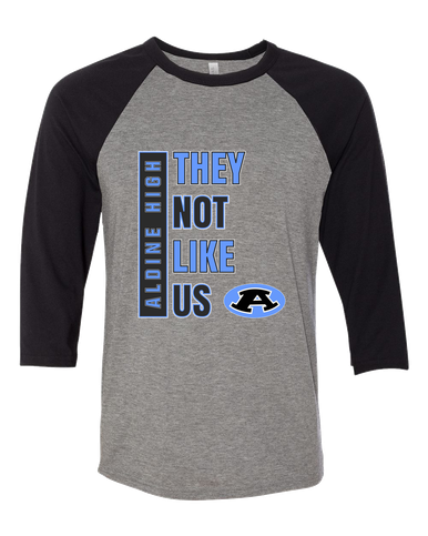Aldine Mustangs They Not Like Us #1 Men's Baseball T-Shirt