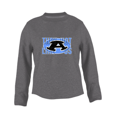 Aldine Mustangs They Not Like Us #2 Women's Sweatshirt