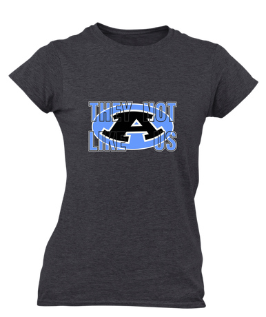 Aldine Mustangs They Not Like Us #2 Women's SS T-Shirt