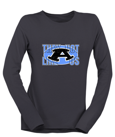 Aldine Mustangs They Not Like Us #2 Women's LS T-Shirt
