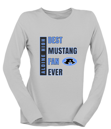 Aldine Mustangs Best Mustang Fan Women's LS T-Shirt