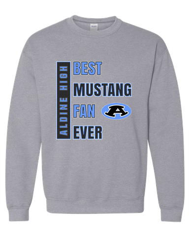 Aldine Mustangs Best Mustang Fan Men's Sweatshirt