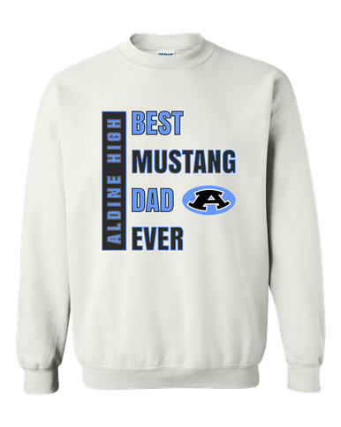 Aldine Mustangs Best Mustang Dad Men's Sweatshirt