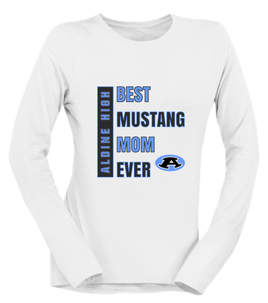 Aldine Mustangs Best Mustang Mom Women's LS T-Shirt