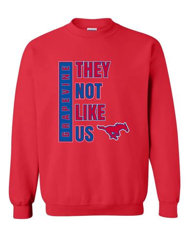 Grapevine Mustangs They Not Like Us #1 Men's Sweatshirt